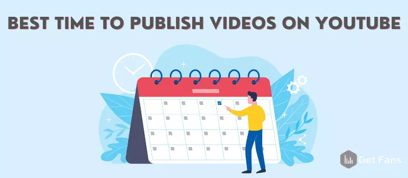When To Publish On YouTube: What Is The Best Time To Post On YouTube