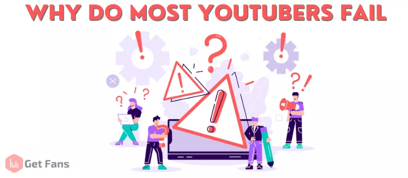 New YouTubers Common Mistakes: Learn Why Most YouTubers Fail
