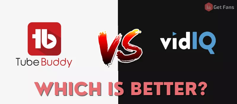 VidIQ vs TubeBuddy: Which Tool Is Better? 2021 Updated Comparison